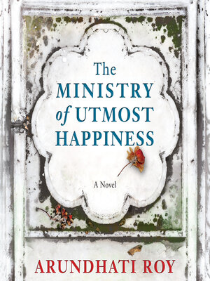 cover image of The Ministry of Utmost Happiness